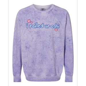 I Railed Ur Oshi Colorblast Crewneck Sweatshirt