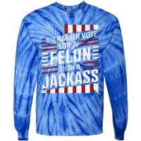 ID Rather Vote For A Felon Than A Jackass Trump Tie-Dye Long Sleeve Shirt