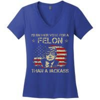 ID Rather Vote For A Felon Than A Jackass Trump Women's V-Neck T-Shirt