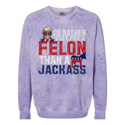 ID Rather Vote For A Felon Than A Jackass Colorblast Crewneck Sweatshirt