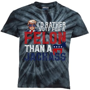 ID Rather Vote For A Felon Than A Jackass Kids Tie-Dye T-Shirt