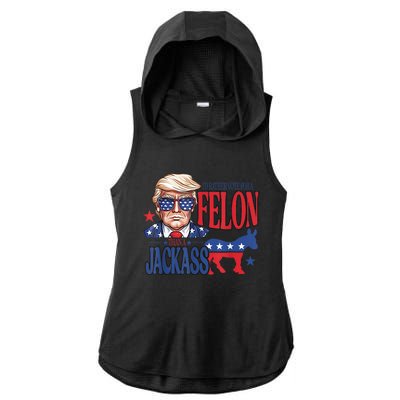 ID Rather Vote For A Felon Than A Jackass Trump America Ladies PosiCharge Tri-Blend Wicking Draft Hoodie Tank