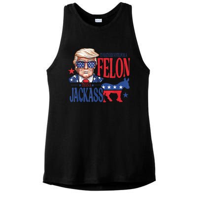 ID Rather Vote For A Felon Than A Jackass Trump America Ladies PosiCharge Tri-Blend Wicking Tank