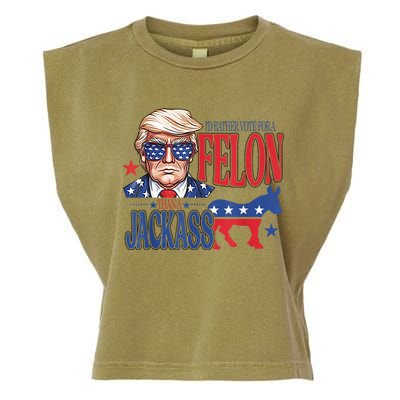 ID Rather Vote For A Felon Than A Jackass Trump America Garment-Dyed Women's Muscle Tee