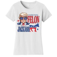 ID Rather Vote For A Felon Than A Jackass Trump America Women's T-Shirt