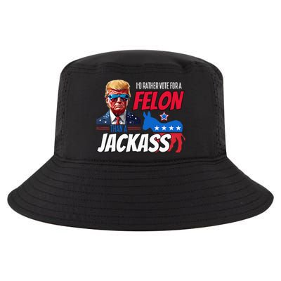 Id Rather Vote For A Felon Than A Jackass Cool Comfort Performance Bucket Hat