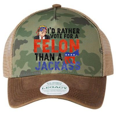 I’D Rather Vote For A Felon Than A Jack Ass Legacy Tie Dye Trucker Hat