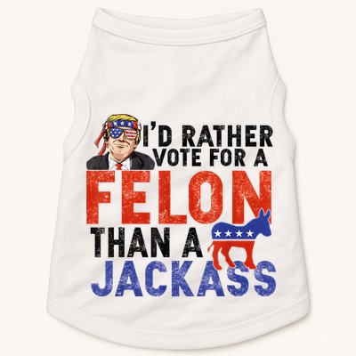 I’D Rather Vote For A Felon Than A Jack Ass Doggie Tank