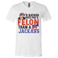I’D Rather Vote For A Felon Than A Jack Ass V-Neck T-Shirt