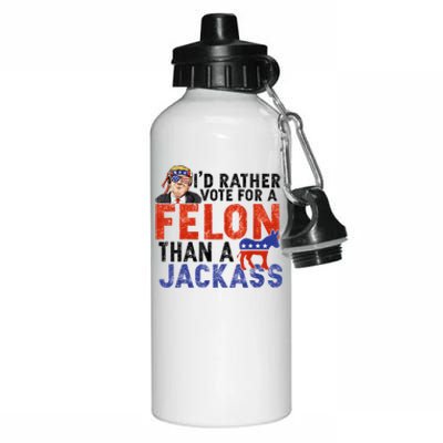 I’D Rather Vote For A Felon Than A Jack Ass Aluminum Water Bottle