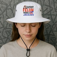I’D Rather Vote For A Felon Than A Jack Ass Bucket Hat