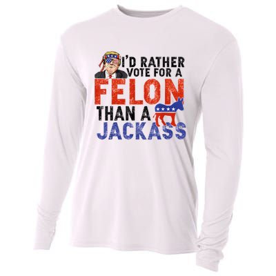 I’D Rather Vote For A Felon Than A Jack Ass Cooling Performance Long Sleeve Crew