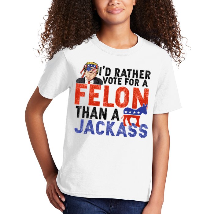 I’D Rather Vote For A Felon Than A Jack Ass Kids T-Shirt