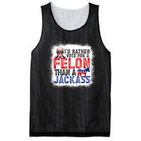 ID Rather Vote For A Felon Than A Jackass Trump America Mesh Reversible Basketball Jersey Tank