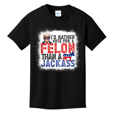 ID Rather Vote For A Felon Than A Jackass Trump America Kids T-Shirt