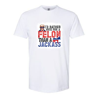 ID Rather Vote For A Felon Than A Jackass Trump America Softstyle CVC T-Shirt