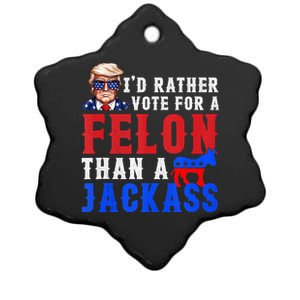 ID Rather Vote For Felon Than A Jackass Ceramic Star Ornament