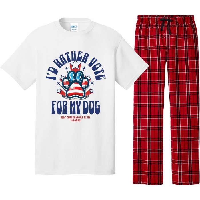 ID Rather Vote For My Dog Keep Your Paws Off Of My Freedom Pajama Set