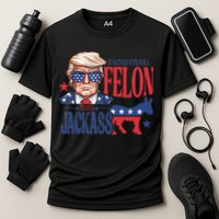 ID Rather Vote For A Felon Than A Jackass Trump America Cooling Performance Crew T-Shirt