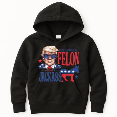 ID Rather Vote For A Felon Than A Jackass Trump America Kids Hoodie