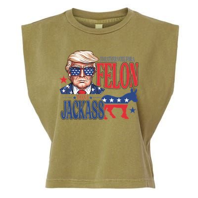 ID Rather Vote For A Felon Than A Jackass Trump America Garment-Dyed Women's Muscle Tee