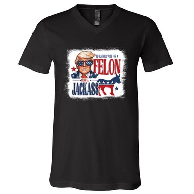 ID Rather Vote For Felon Than A Jackass V-Neck T-Shirt