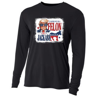 ID Rather Vote For Felon Than A Jackass Cooling Performance Long Sleeve Crew