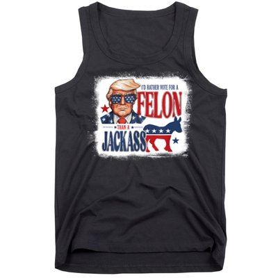 ID Rather Vote For Felon Than A Jackass Tank Top