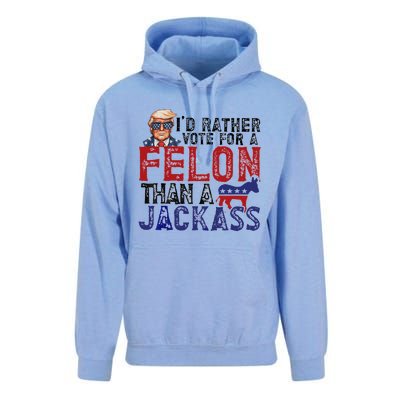 ID Rather Vote For A Felon Than A Jackass Trump Unisex Surf Hoodie