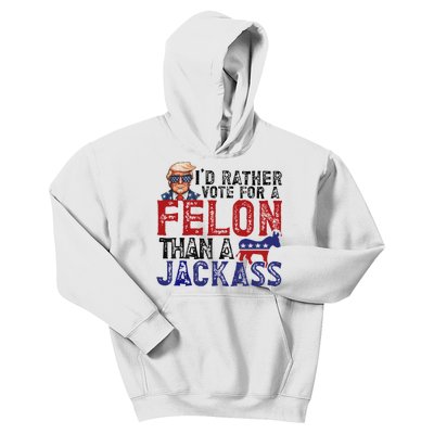 ID Rather Vote For A Felon Than A Jackass Trump Kids Hoodie