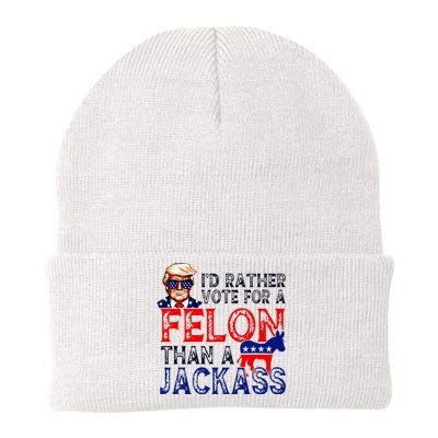 ID Rather Vote For A Felon Than A Jackass Trump Conviction Knit Cap Winter Beanie