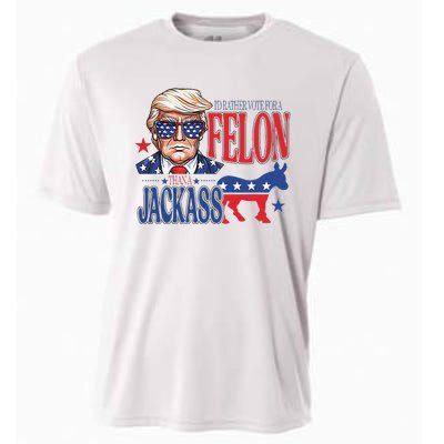 ID Rather Vote For A Felon Than A Jackass Trump America Cooling Performance Crew T-Shirt