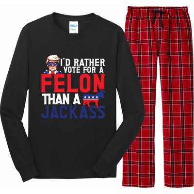 Id Rather Vote For A Felon Funny Election Long Sleeve Pajama Set