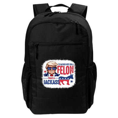 ID Rather Vote For Felon Than A Jackass Funny Trump Daily Commute Backpack