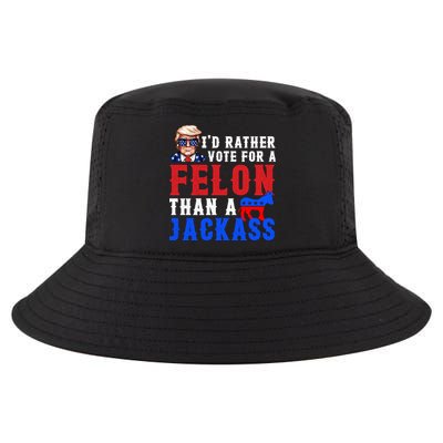 ID Rather Vote For Felon Than A Jackass Funny Trump Cool Comfort Performance Bucket Hat