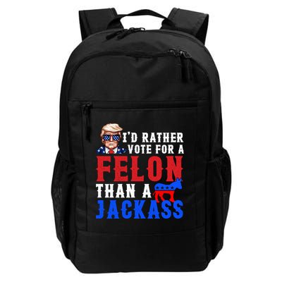 ID Rather Vote For Felon Than A Jackass Funny Trump Daily Commute Backpack