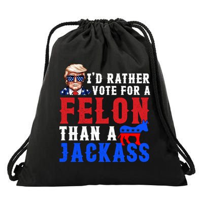 ID Rather Vote For Felon Than A Jackass Funny Trump Drawstring Bag