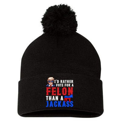 ID Rather Vote For Felon Than A Jackass Funny Trump Pom Pom 12in Knit Beanie