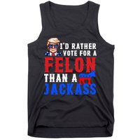 ID Rather Vote For Felon Than A Jackass Funny Trump Tank Top