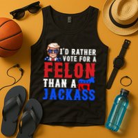 ID Rather Vote For Felon Than A Jackass Funny Trump Tank Top