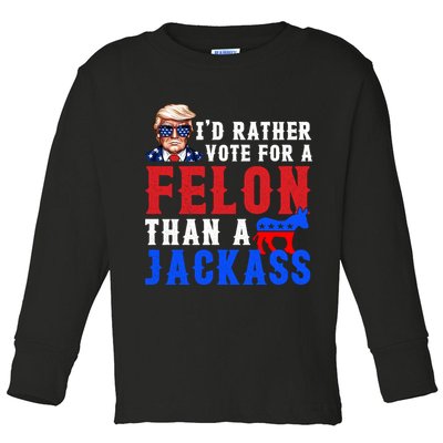 ID Rather Vote For Felon Than A Jackass Funny Trump Toddler Long Sleeve Shirt