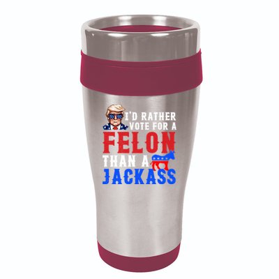ID Rather Vote For Felon Than A Jackass Funny Trump 16oz Travel Tumbler