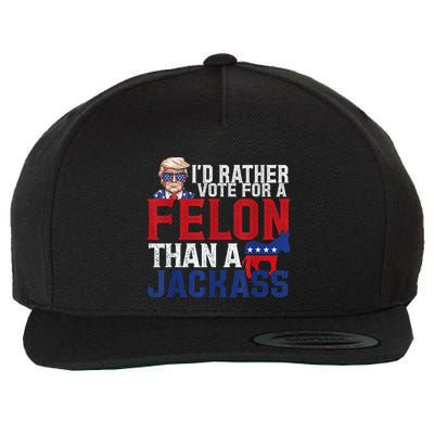 ID Rather Vote For A Felon Than A Jackass Trump America 4th Of July Gifts Wool Snapback Cap
