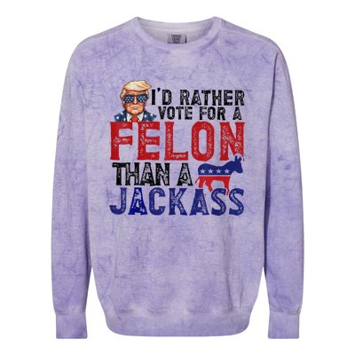 ID Rather Vote For Felon Than Jackass Colorblast Crewneck Sweatshirt