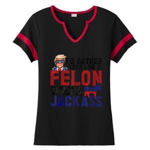 ID Rather Vote For Felon Than Jackass Ladies Halftime Notch Neck Tee