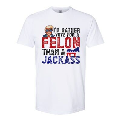 ID Rather Vote For Felon Than Jackass Softstyle CVC T-Shirt