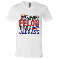 ID Rather Vote For Felon Than Jackass V-Neck T-Shirt