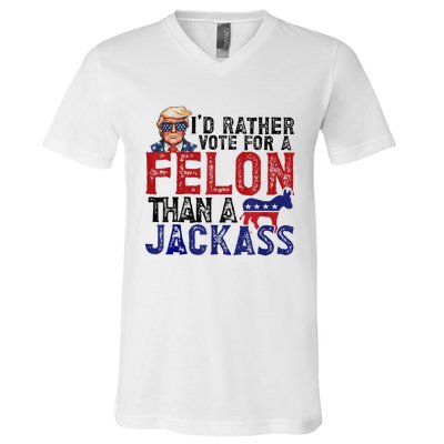 ID Rather Vote For Felon Than Jackass V-Neck T-Shirt