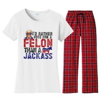 ID Rather Vote For Felon Than Jackass Women's Flannel Pajama Set