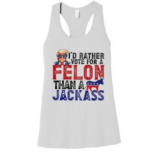 ID Rather Vote For Felon Than Jackass Women's Racerback Tank